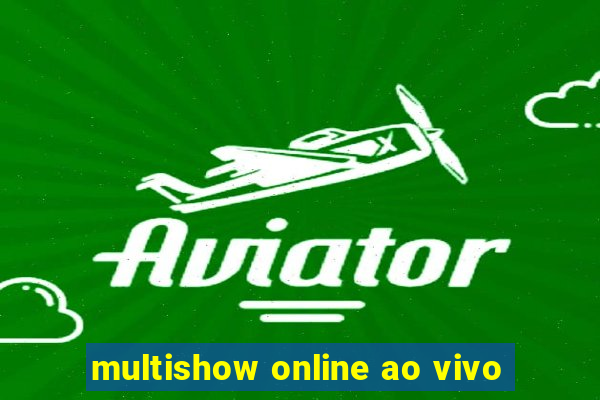 multishow online ao vivo